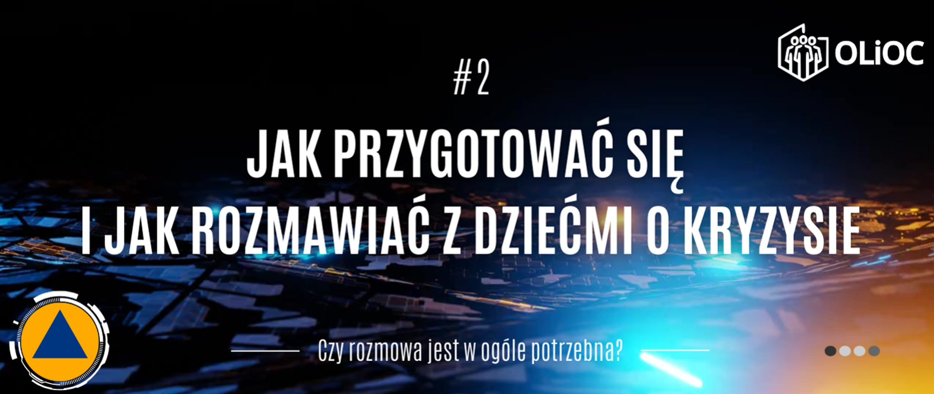 Zdjęcie przedstawia napis Jak przygotować się i jak rozmawiać z dziećmi o kryzysie
