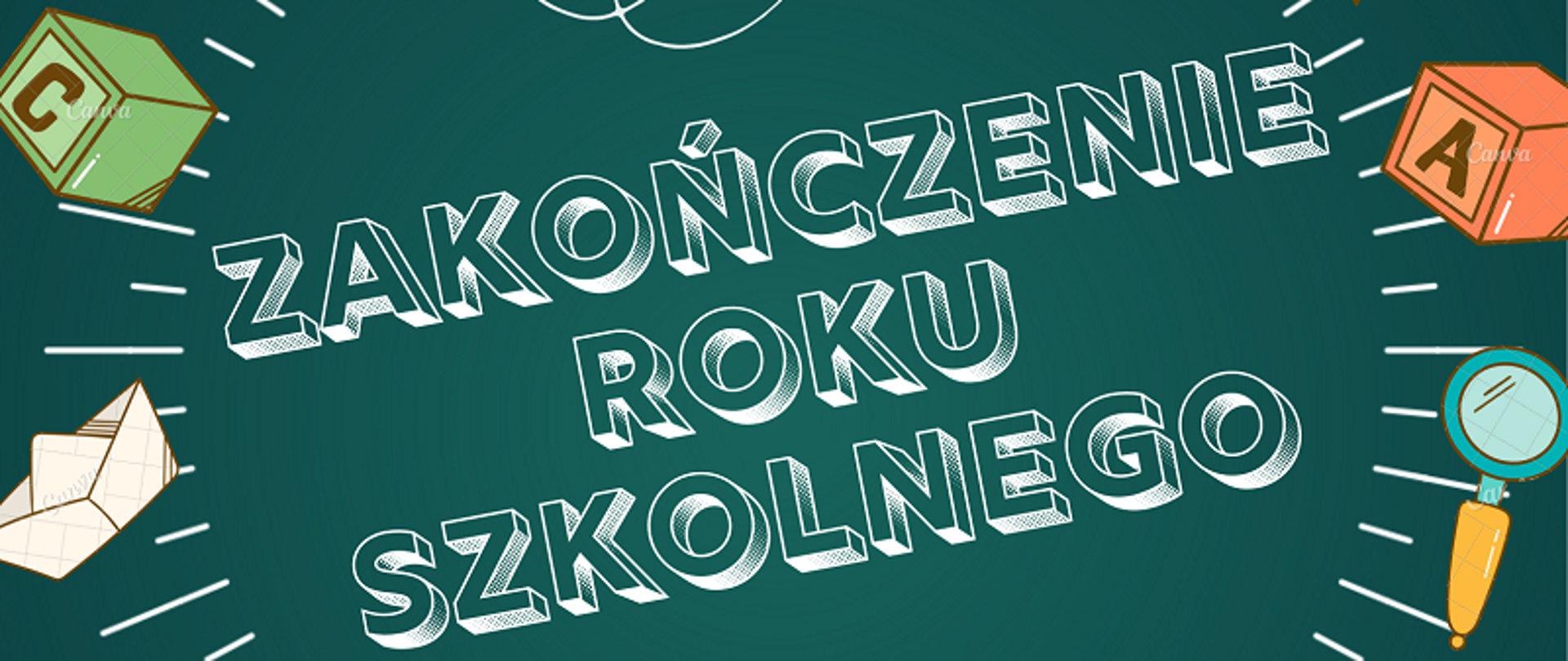 Plakat z napisem zakończenie roku szkolnego