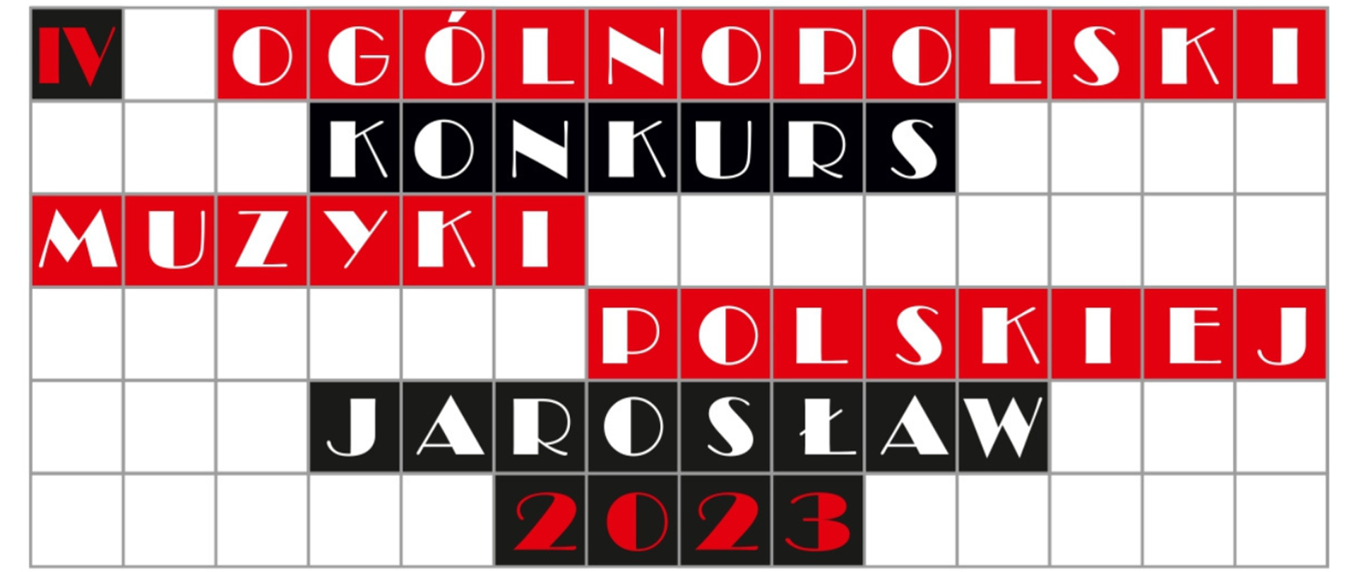 Panorama plakatu Konkursu Muzyki Polskiej 2023. Na białym tle stylizowanym czarnymi liniami na kratki krzyżówki napis IV Ogólnopolski Konkurs Muzyki Polskiej Jarosław 2023