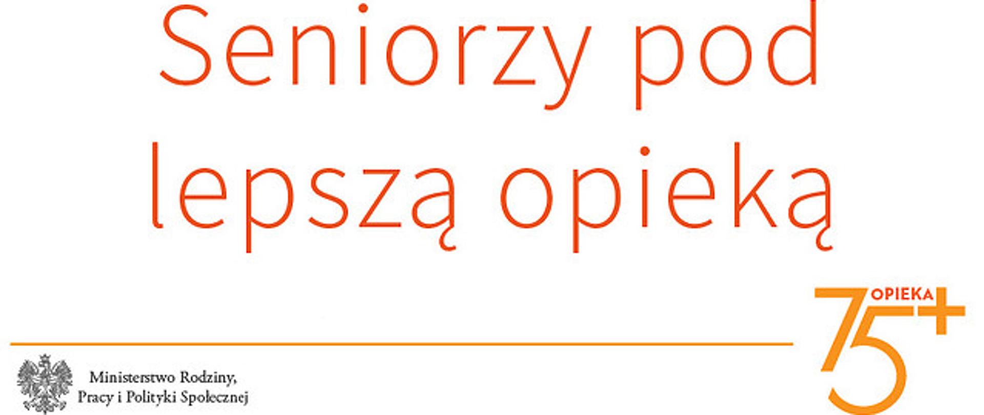 Seniorzy pod lepszą opieką 
