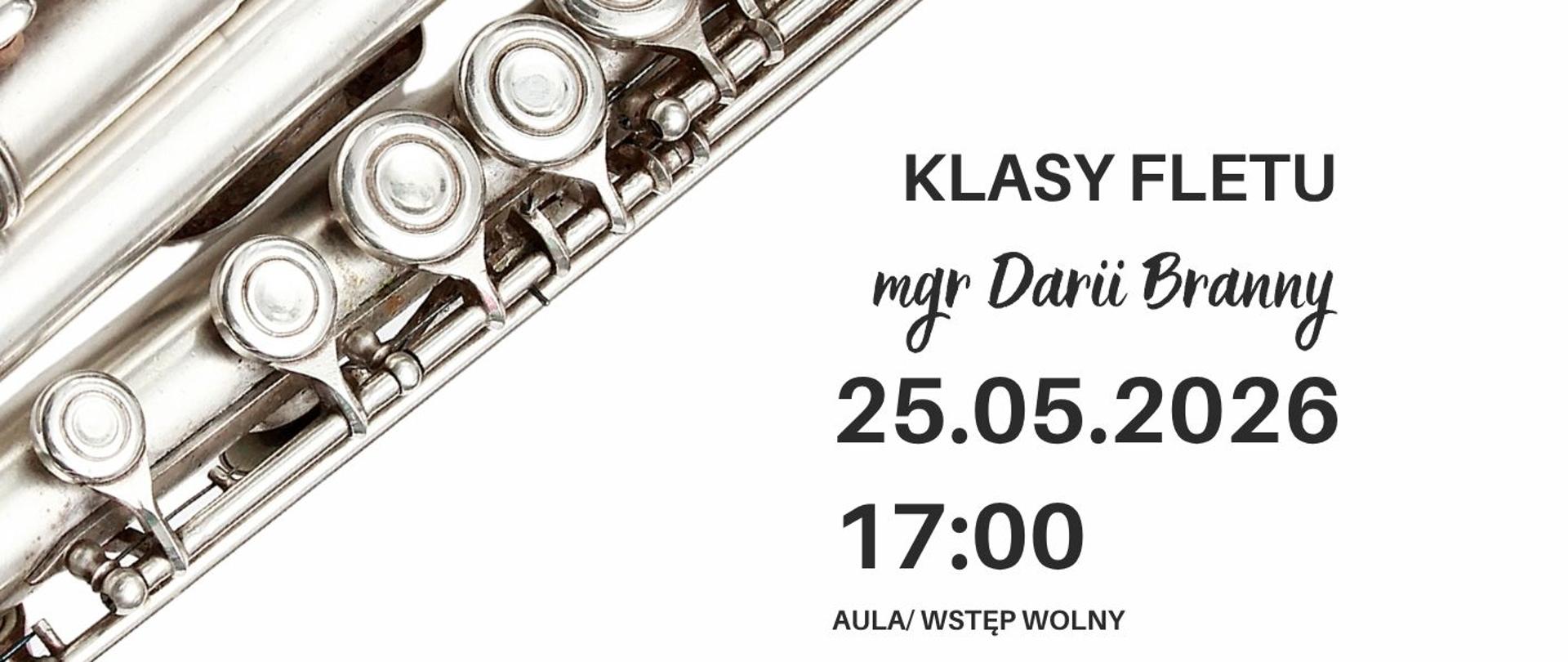 Plakat informacyjny dotyczący popisu klasy fletu mgr Darii Branny odbywającego się w dniu 25.05.2026 o godz. 17.00.