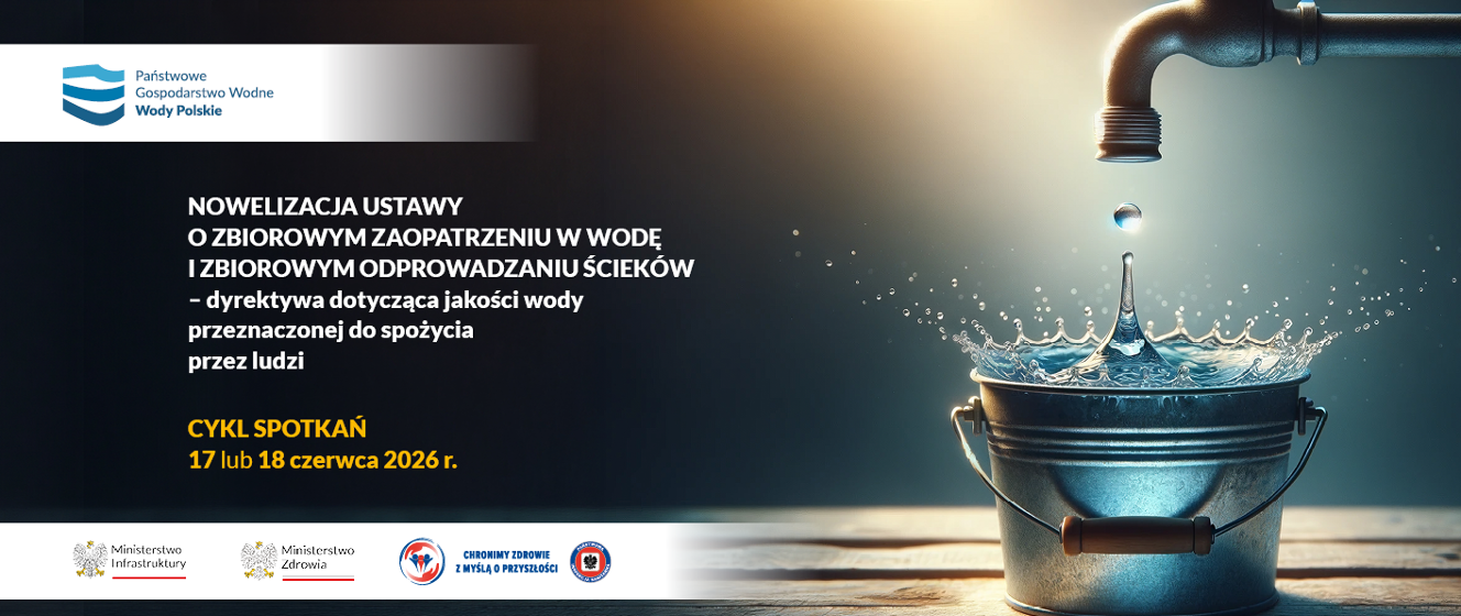 Cykl spotkań informacyjnych w związku z wejściem w życie nowelizacji ustawy o zbiorowym zaopatrzeniu w wodę i zbiorowym odprowadzaniu