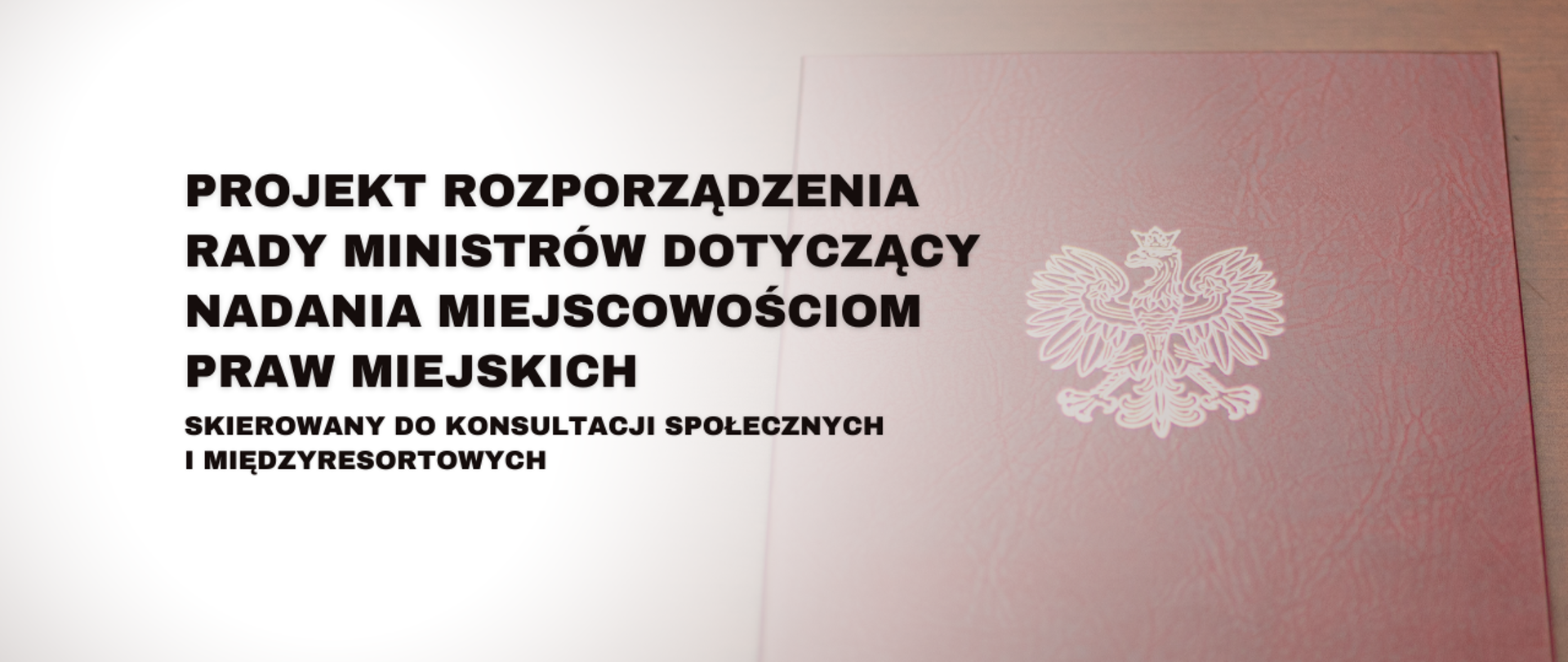 Będą nowe miasta na mapie Polski. Projekt rozporządzenia Rady Ministrów trafił do konsultacji