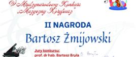 Dyplom dla Bartosza Żmijowskiego za zdobycie II nagrody w V Międzynarodowym Konkursie "Muzyczny Koryfeusz" Poznań 12.12.2024r.