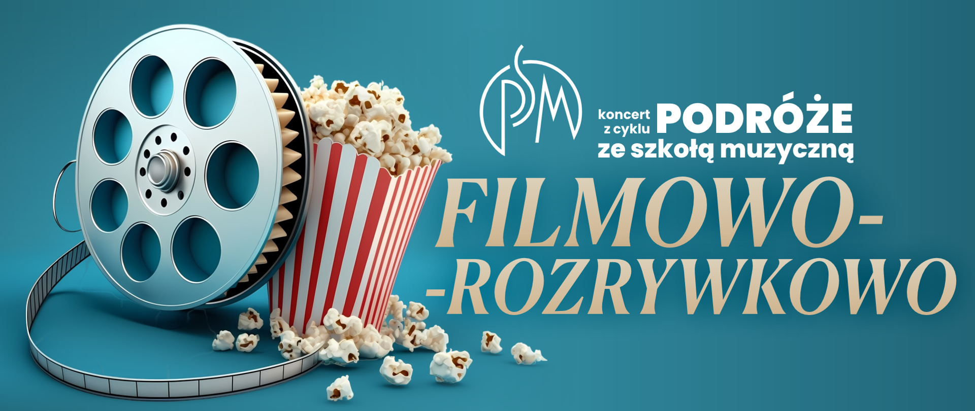 koncert z cyklu podróże ze szkołą muzycznej filmowo-rozrywkowo