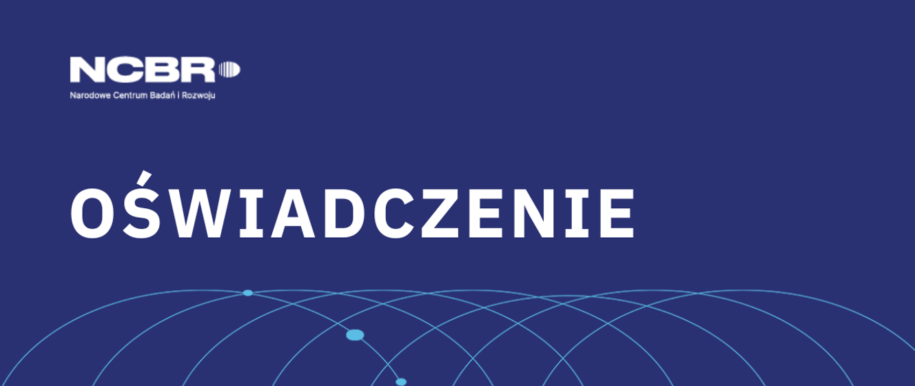 Oświadczenie - Narodowe Centrum Badań i Rozwoju - Portal Gov.pl
