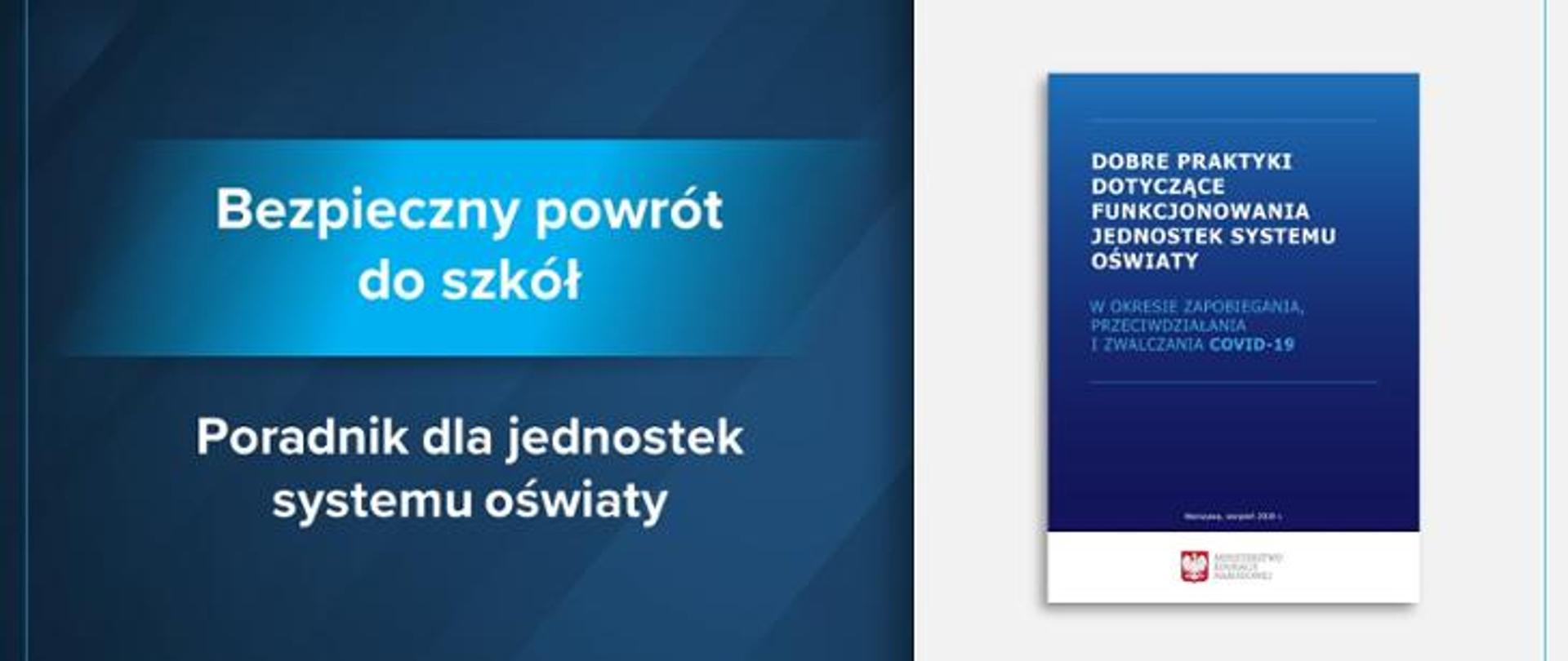 Ciemnoniebieska grafika z tekstem "Bezpieczny powrót do szkół – poradnik dla jednostek systemu oświaty" i okładką poradnika po prawej stronie.