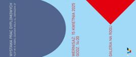 Plakat: kolorowe (żółte, niebieskie, czerwone, fioletowe, granatowe, pomarańczowe) figóry geometryczne układające się w napis DYPLOMY