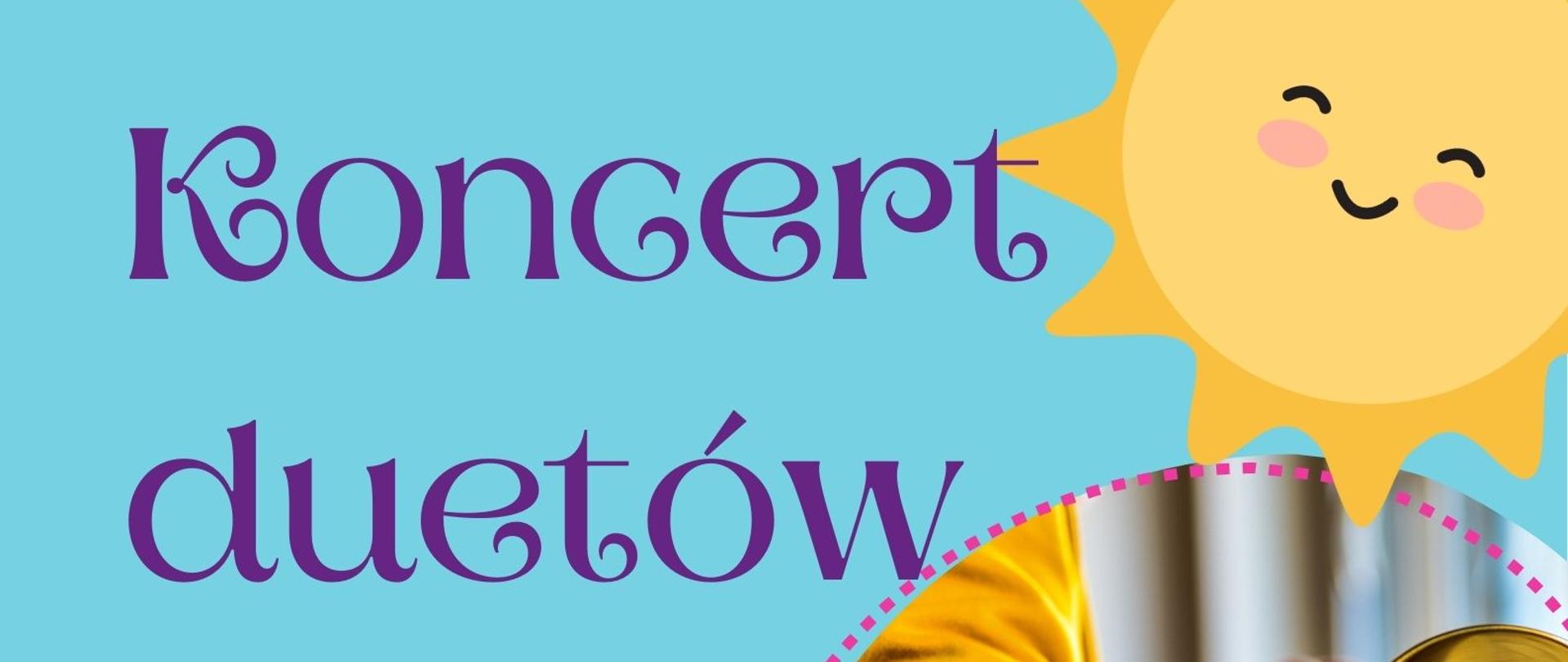 Niebieski plakat ze słoneczkami i instrumentami z napisem Koncert duetów uczniów sekcji dętej