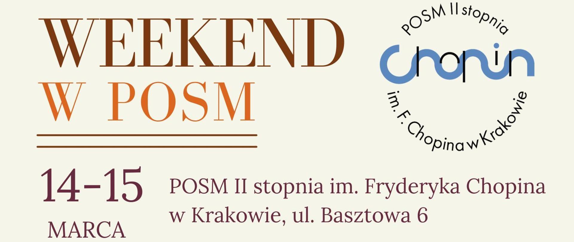 Plakat, jasne tło, grafika pięciolinii z nutami; tekst: Weekend w POSM, okazja, żeby poznać przyszłą szkołę oraz kolegów i koleżanki, 14-15 marca 2026 r.