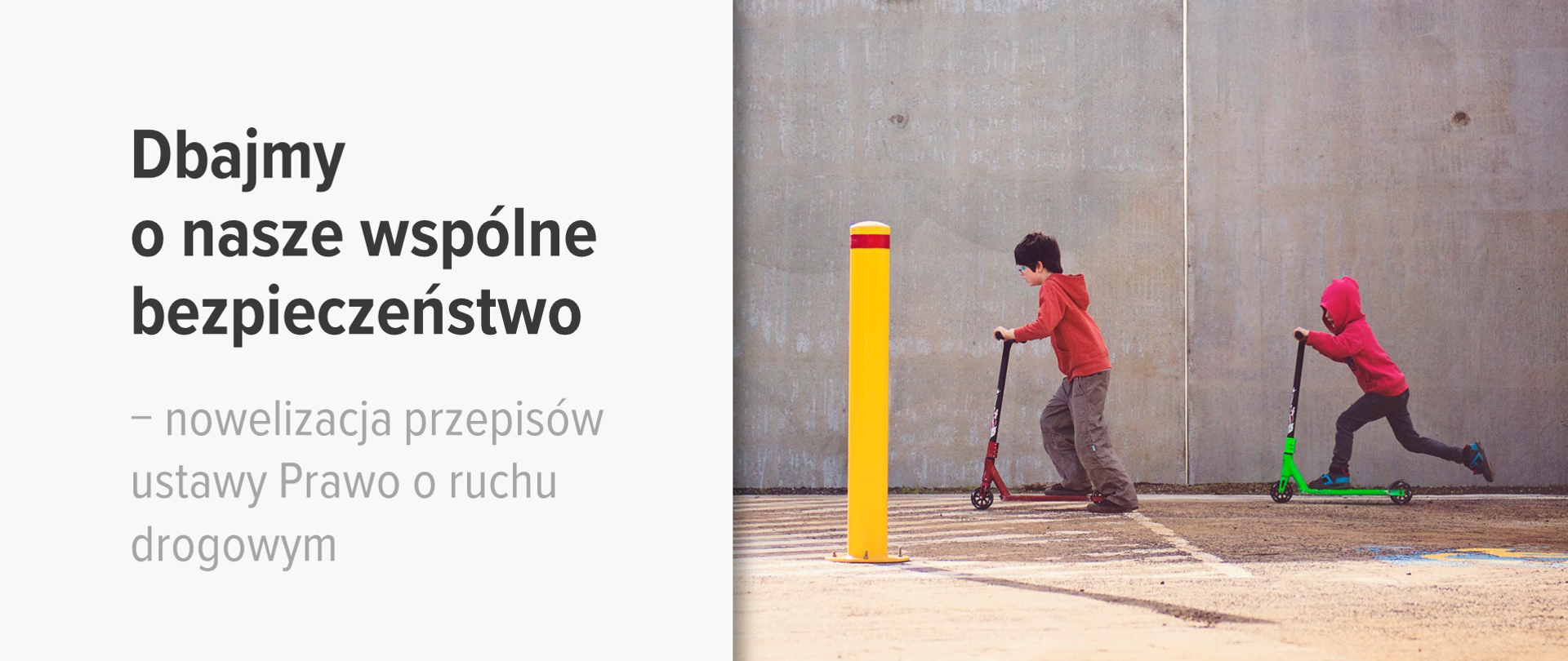Grafika z dziećmi na hulajnogach i tekstem: "Dbajmy o nasze wspólne bezpieczeństwo − nowelizacja przepisów ustawy Prawo o ruchu drogowym"
