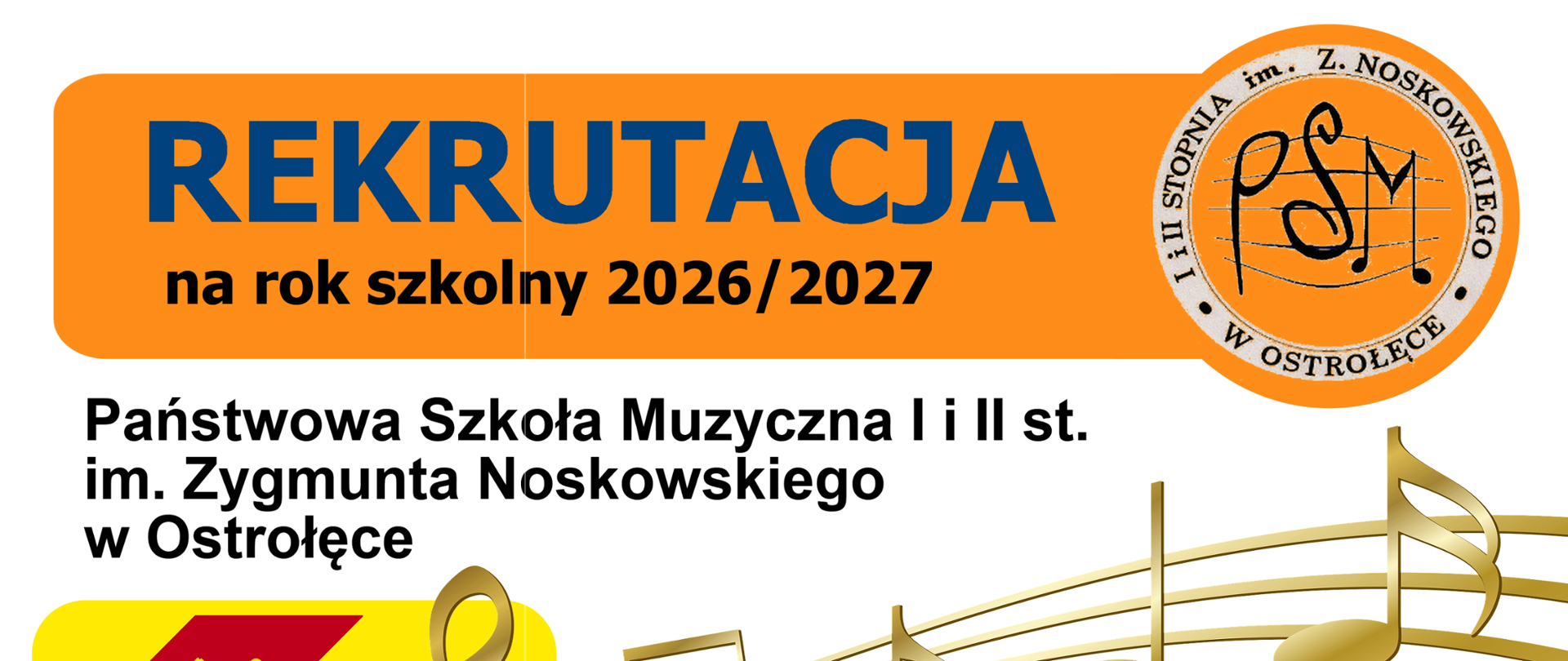 Plakat informujący o rekrutacji do Państwowej Szkoły Muzycznej im. Zygmunta Noskowskiego w Ostrołęce na rok szkolny 2026/2027