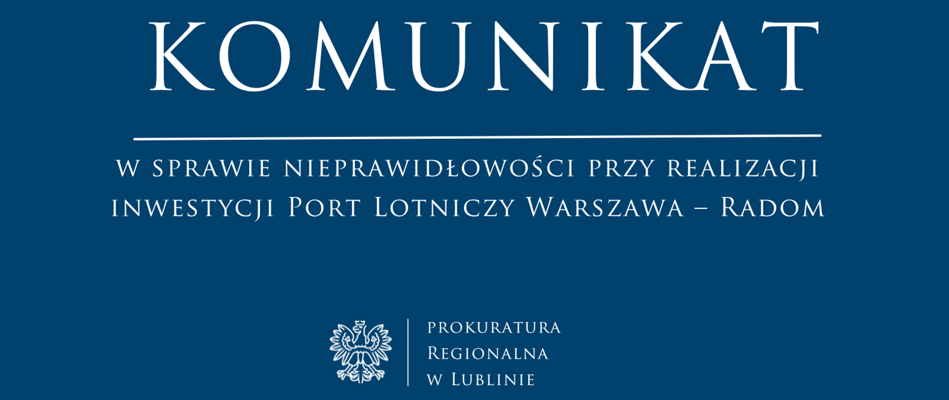 Komunikat w sprawie nieprawidłowości przy realizacji inwestycji Port Lotniczy Warszawa – Radom