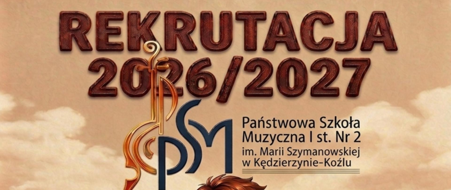 Plakat rekrutacyjny Państwowej Szkoły Muzycznej w Kędzierzynie-Koźlu na rok 2026/2027 przedstawiający rysunkowe dzieci z instrumentami. Grafika zawiera szczegółowy harmonogram przesłuchań, listę dostępnych klas instrumentów oraz dane teleadresowe placówki wraz z kodem QR.