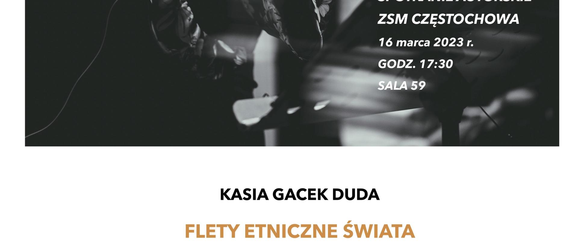 Na białym tle zdjęcie Katarzyny Gacek-Dudy. Na zdjęciu godzina, data i miejsce spotkania.
