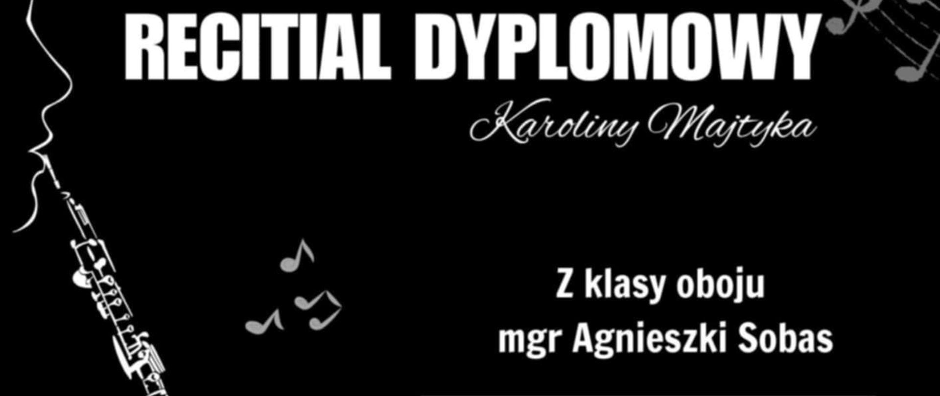 Recital dyplomowy - Karolina Majtyka (obój) 16.04.2025, godz. 16:00. W programie G.P. Teleman, V Bellini, R. Schumann. Przy fortepianie Markijan Iwaszkiewicz.