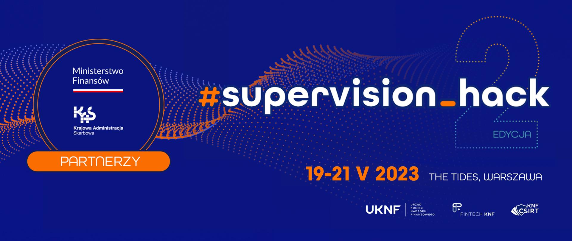#Supervision_Hack. 19-21 maja 2023, The Tides, Warszawa