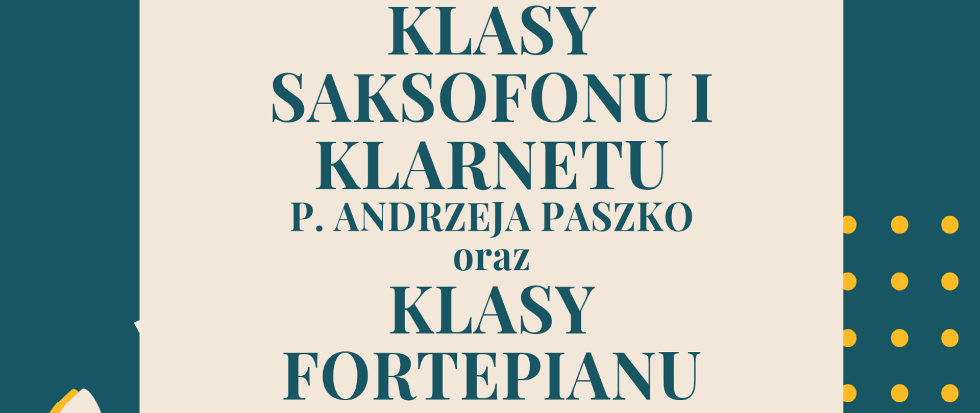 Plakat zapraszający na popis klasy saksofonu i klarnetu oraz klasy fortepianu