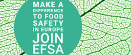 Fragment plakatu - koło z informacją: Make a difference to food safety. Join EFSA.