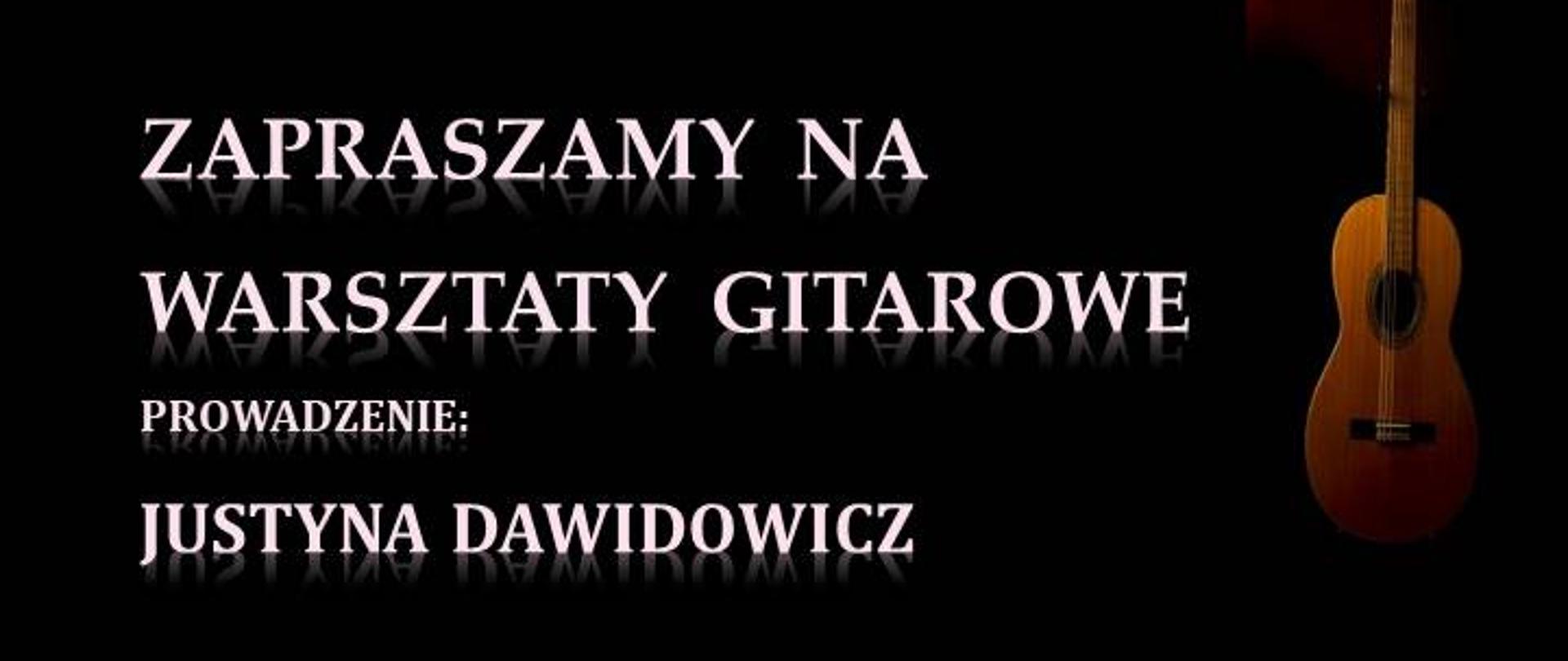 Afisz informujący o warsztatach gitarowych.
Warsztaty odbędą się 08.11. 2023 r. od godz. 14:00 w auli szkolnej. Biały napis na różowo-czarnym tle. Z prawej strony mały obrazek gitary. U góry złoty obrazek przedstawiający pięciolinię z nutami.
