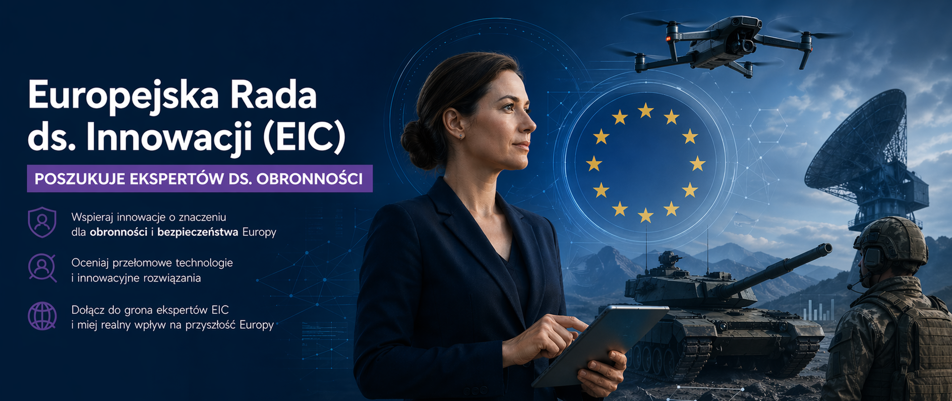 Europejska Rada ds. Innowacji (EIC) ogłosiła nabór ekspertów posiadających wiedzę z zakresu kluczowych technologii obronnych. 