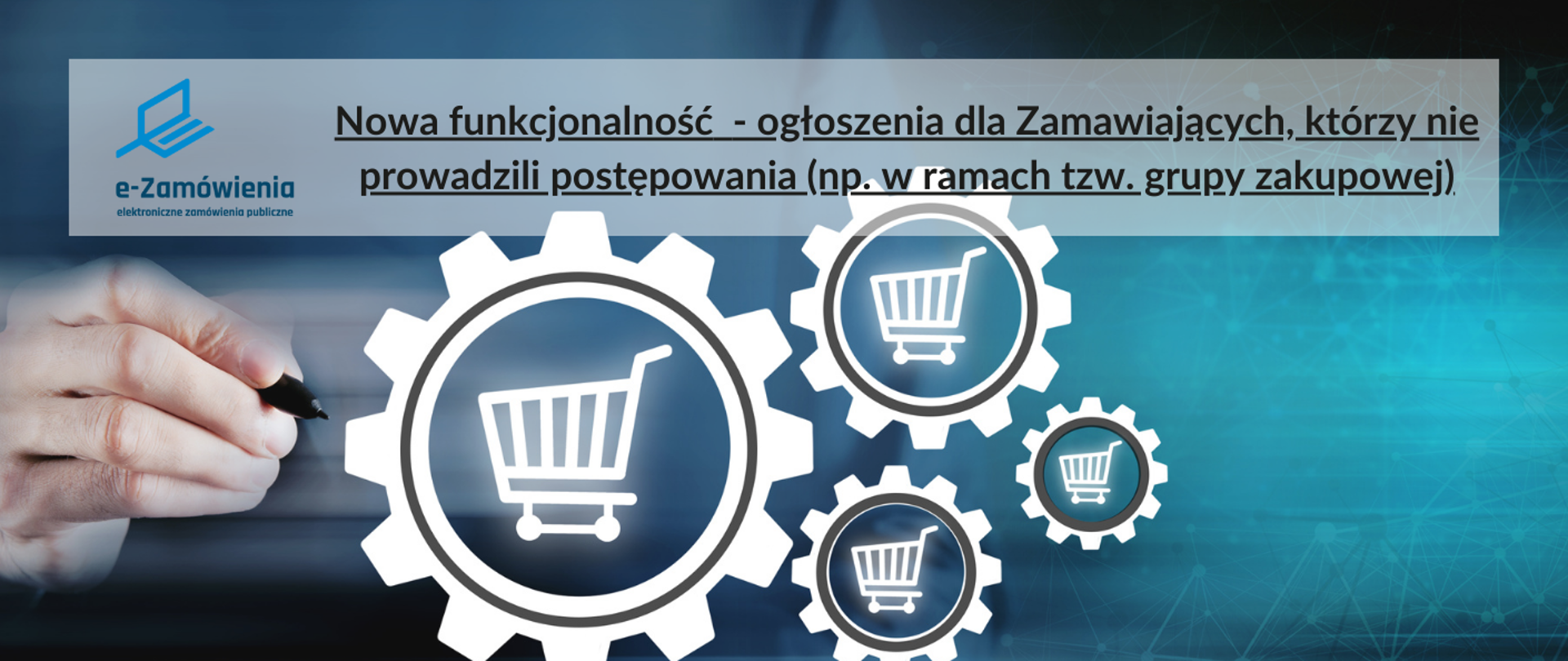 Nowa funkcjonalność - ogłoszenia dla Zamawiających, którzy nie prowadzili postępowania (np. w ramach tzw. grupy zakupowej)