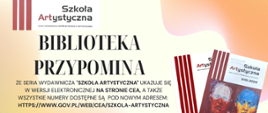 Plakat przypominający o ukazywaniu się serii wydawniczej "Szkoły artystycznej" w wersji elektronicznej na stronie CEA