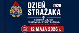 Obchody Dnia Strażaka w KM PSP w Siemianowicach Śląskich
