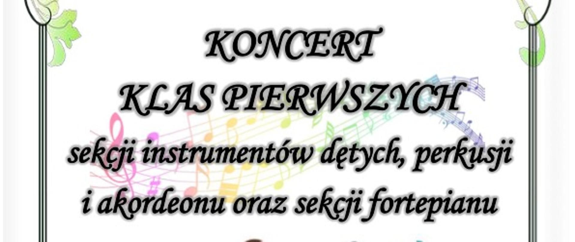 Na białym tle u góry symbole ozdobnych liści, poniżej informacje dotyczące koncertu, poniżej symbole uczniów grających na waltorni, trąbce, klarnecie i fortepianie. Na dole miejsce i godzina koncertu.