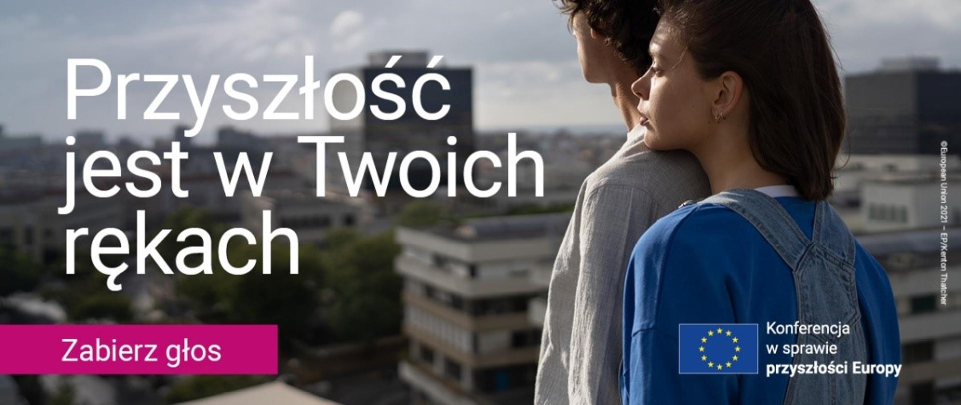 Przyszłość jest w Twoich rękach