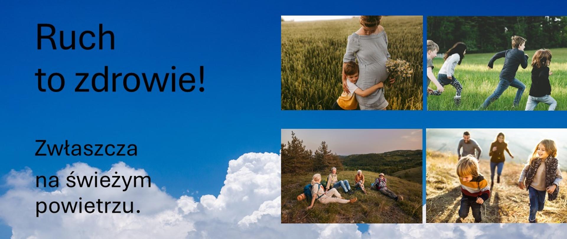 Bądź aktywny, zwłaszcza na świeżym powietrzu