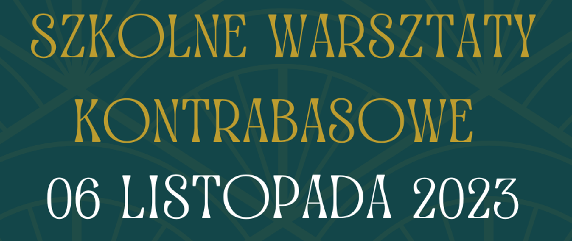 Na tle w kolorze morskim ramka w kolorze złota. Na górze plakatu imię i nazwisko prowadzącej warsztaty, poniżej na środku w owalu zdjęcie prowadzącej z instrumentem - kontrabas. Poniżej nazwa imprezy oraz data.
W dolnym prawym rogu logotyp szkoły oraz dane teleadresowe. W dolnym lewym rogu informacja o tym, kto bierze udział w warsztatach i w jakich godzinach są prowadzone.