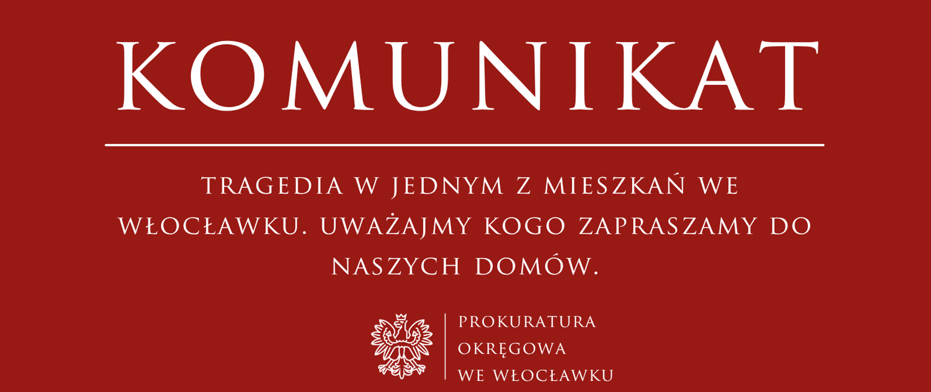 Komunikat Prokuratury Rejonowej we Włocławku