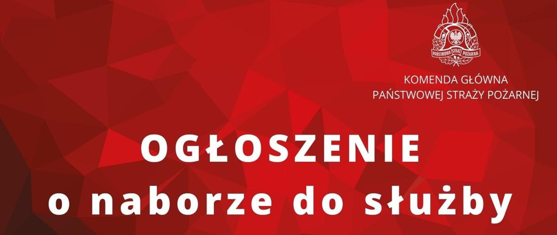 Baner z logo PSP oraz słowami ogłoszenie o naborze do służby 