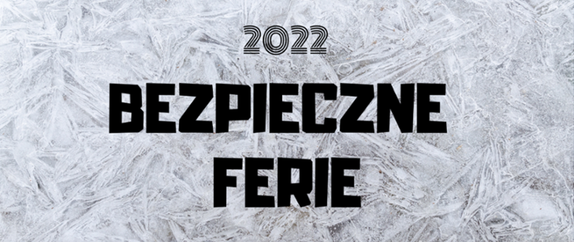 Bezpieczne ferie 2022