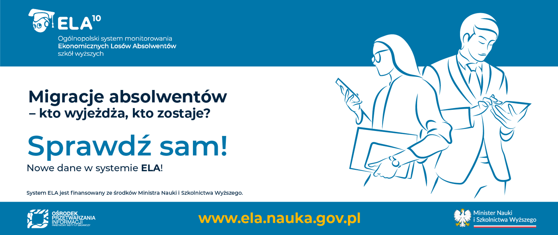 Grafika - na biało-niebieskim tle stylizowane sylwetki dwojga osób i napis Migracje absolwentów - kto wyjeżdża, kto zostaje? Sprawdź sam. Nowe dane w systemie ELA.
