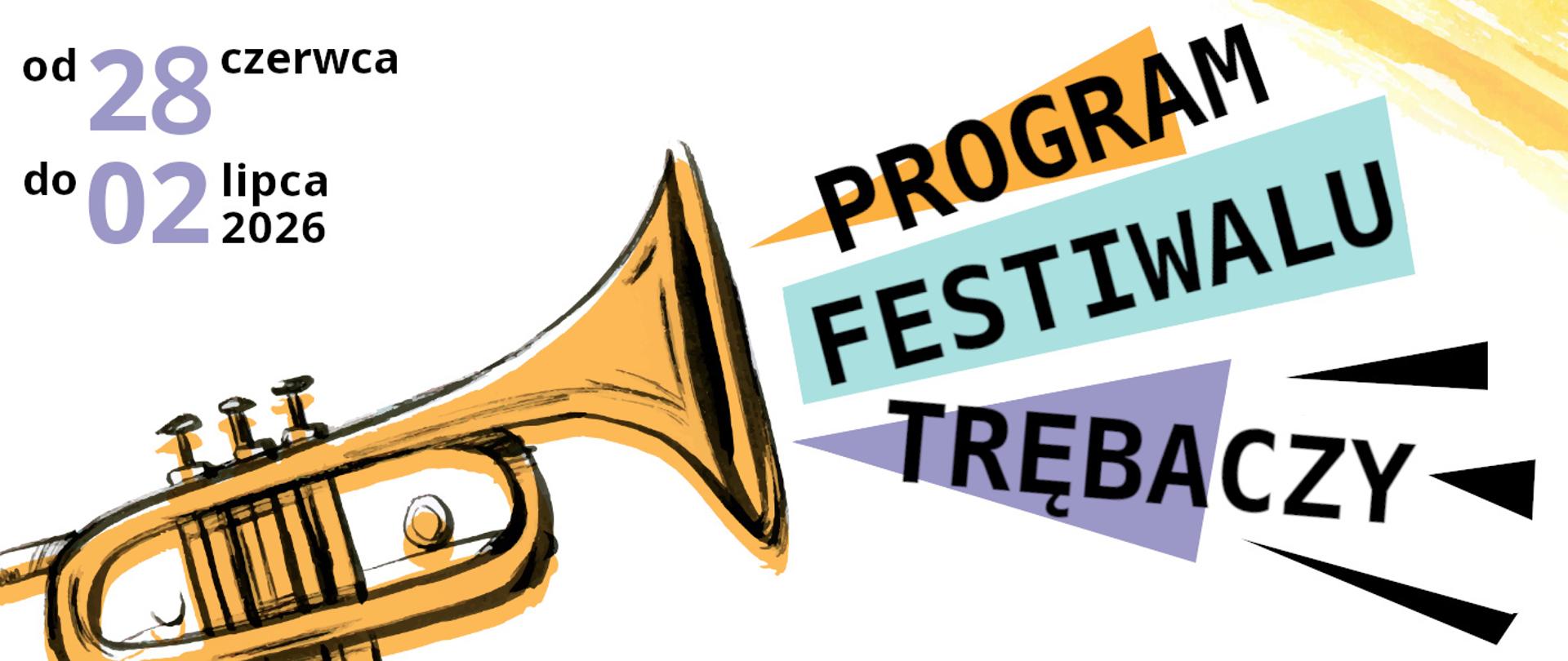 Rysunek złotej trąbki i napis Program Festiwalu Trębaczy na tle kolorowych figur geometrycznych
