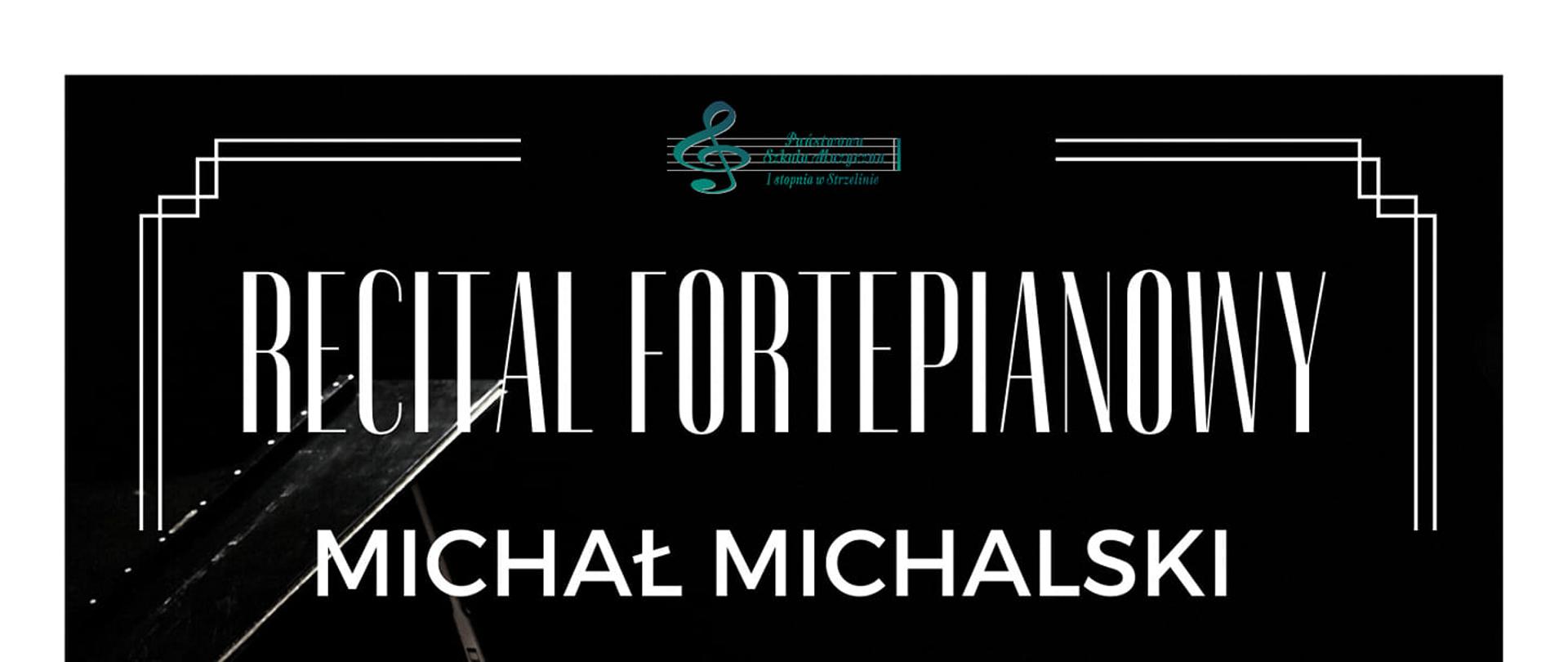 Tło plakatu stanowi zdjęcie fortepianu . W środkowej części znajdują się informacje dotyczące wydarzenia. na górze umieszczone zostało logo PSM Strzelin.