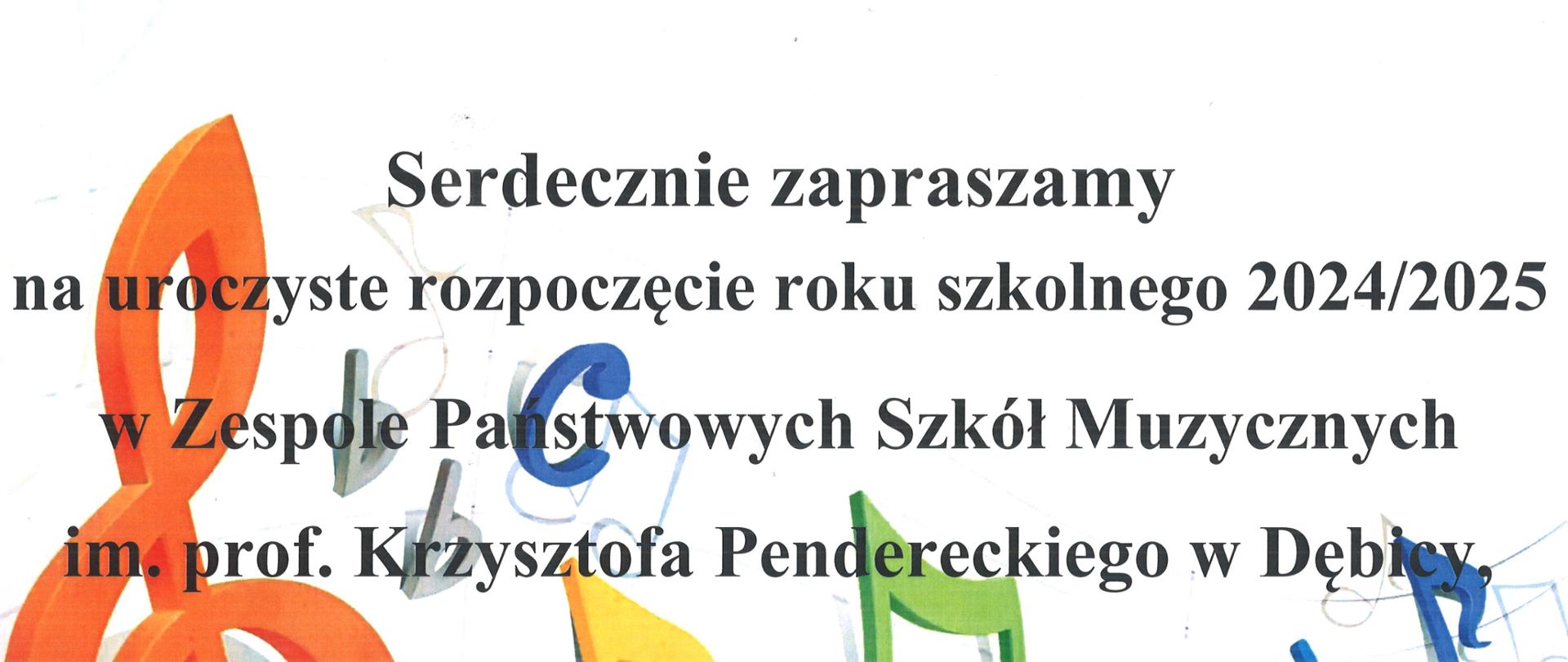 Plakat z informacją o uroczystym rozpoczęciu roku szkolnego, które odbędzie 2 września 2024r. o godz. 16:00 w auli szkoły, w tle umieszczone są kolorowy klucz wiolinowy oraz nuty 