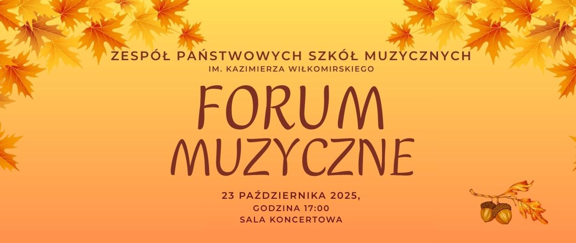 banner w tonacji jesiennej z napisem Zespół Państwowych Szkół Muzycznych w Elblągu, Forum Muzyczne, 23 października 2025 godzina 17:00, sala koncertowa ZPSM 