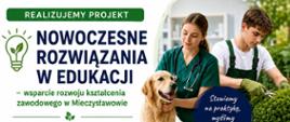 Praktyczna nauka zawodu w ramach projektu „Nowoczesne rozwiązania w edukacji – wsparcie rozwoju kształcenia zawodowego w Mieczysławowie”