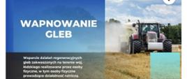 Grafika wapnowanie gleb - wsparcie działań regeneracyjnych gleb zakwaszonych na terenie województwa łódzkiego realizowane przez osoby fizyczne, w tym osoby fizyczne prowadzące działalność rolniczą. 