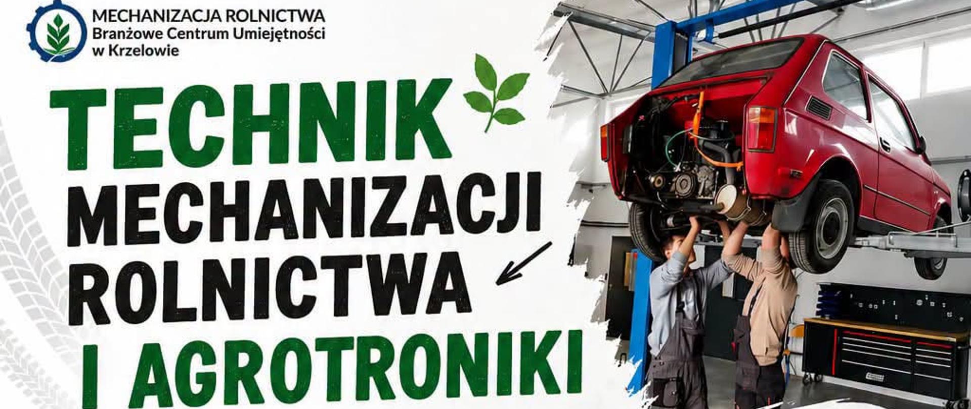 Technik Mechanizacji Rolnictwa i Agrotroniki