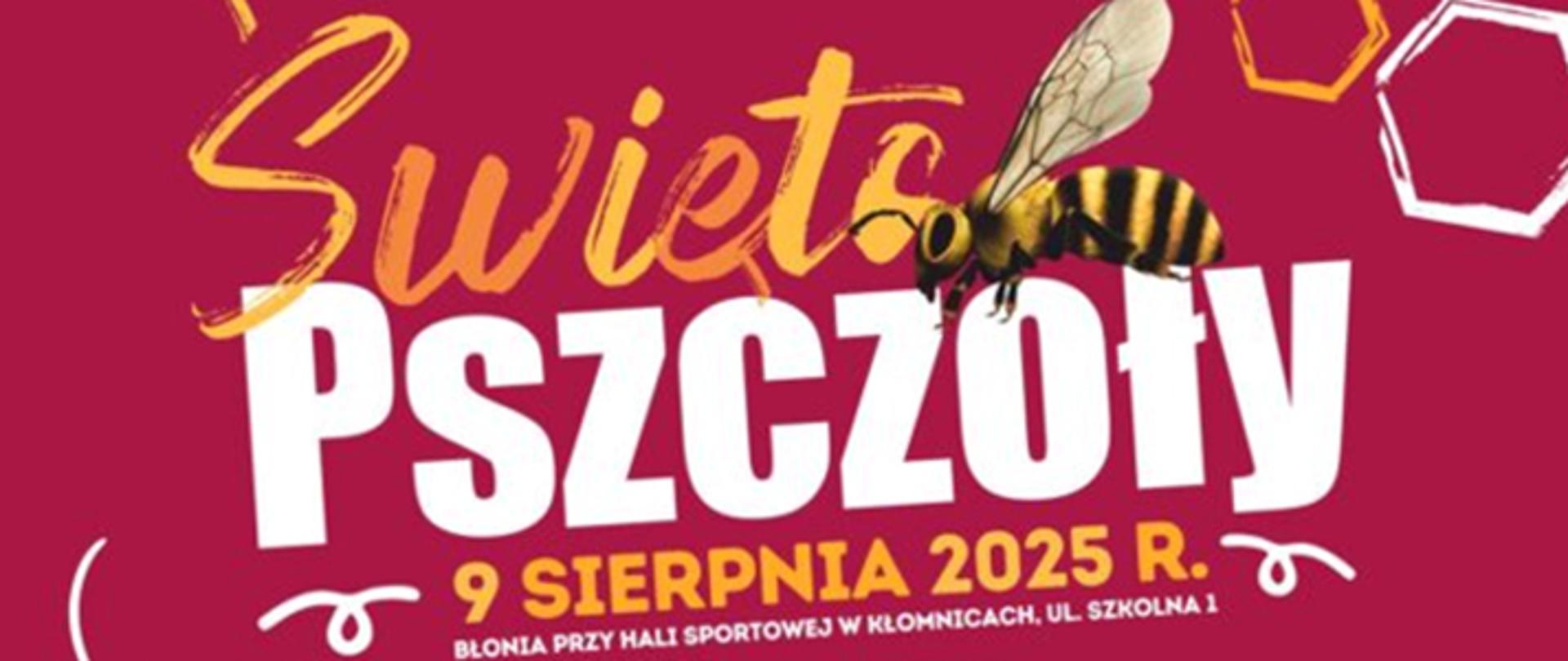 BANER informacyjny Święto Pszczoły - widoczny tytuł imprezy i data 9 sierpnia 