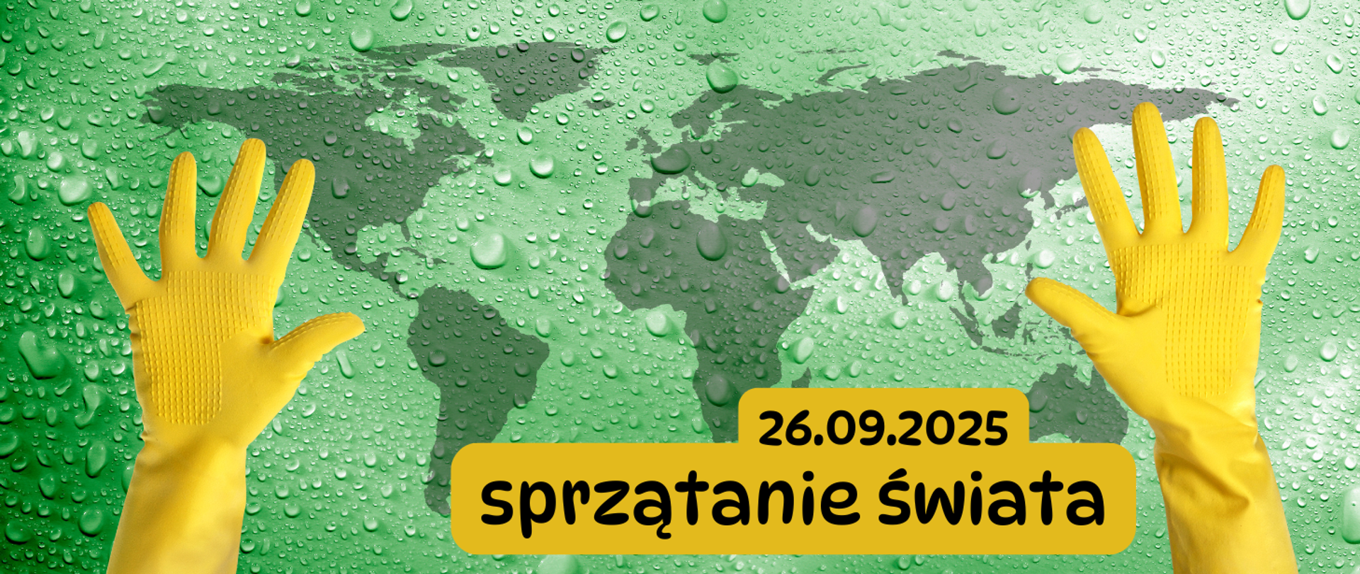 Na zielonej mapie świata z rękawiczkami informacja: Sprzątanie Świata 26.09.2025r.