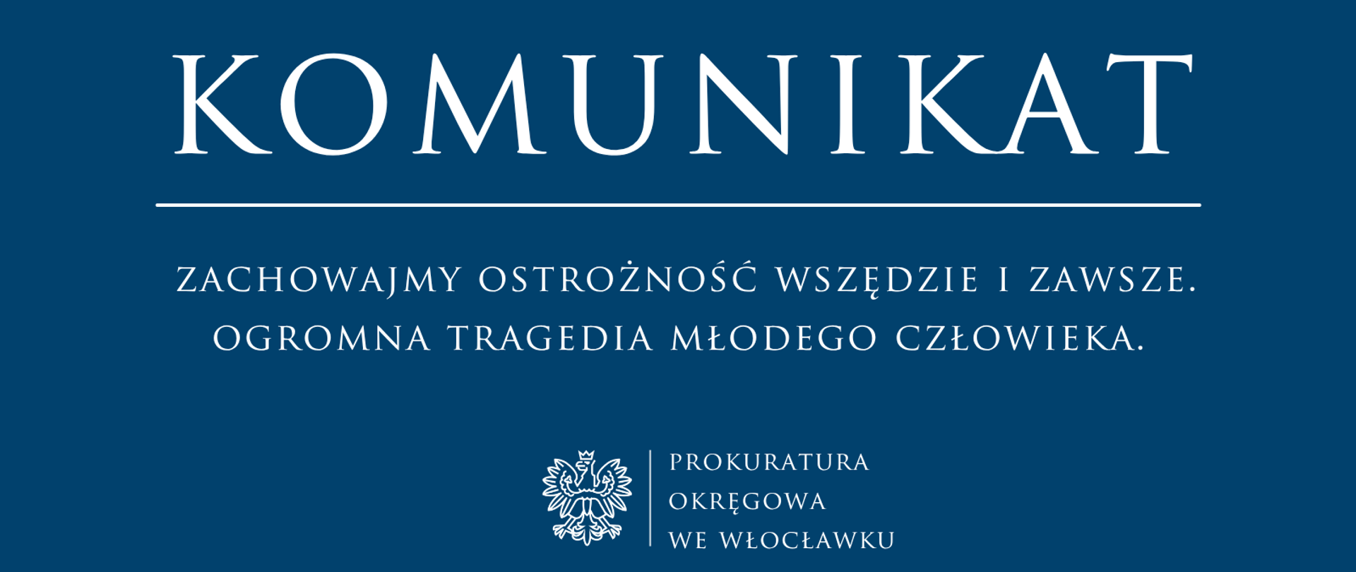 Komunikat Prokuratury Rejonowej we Włocławku 