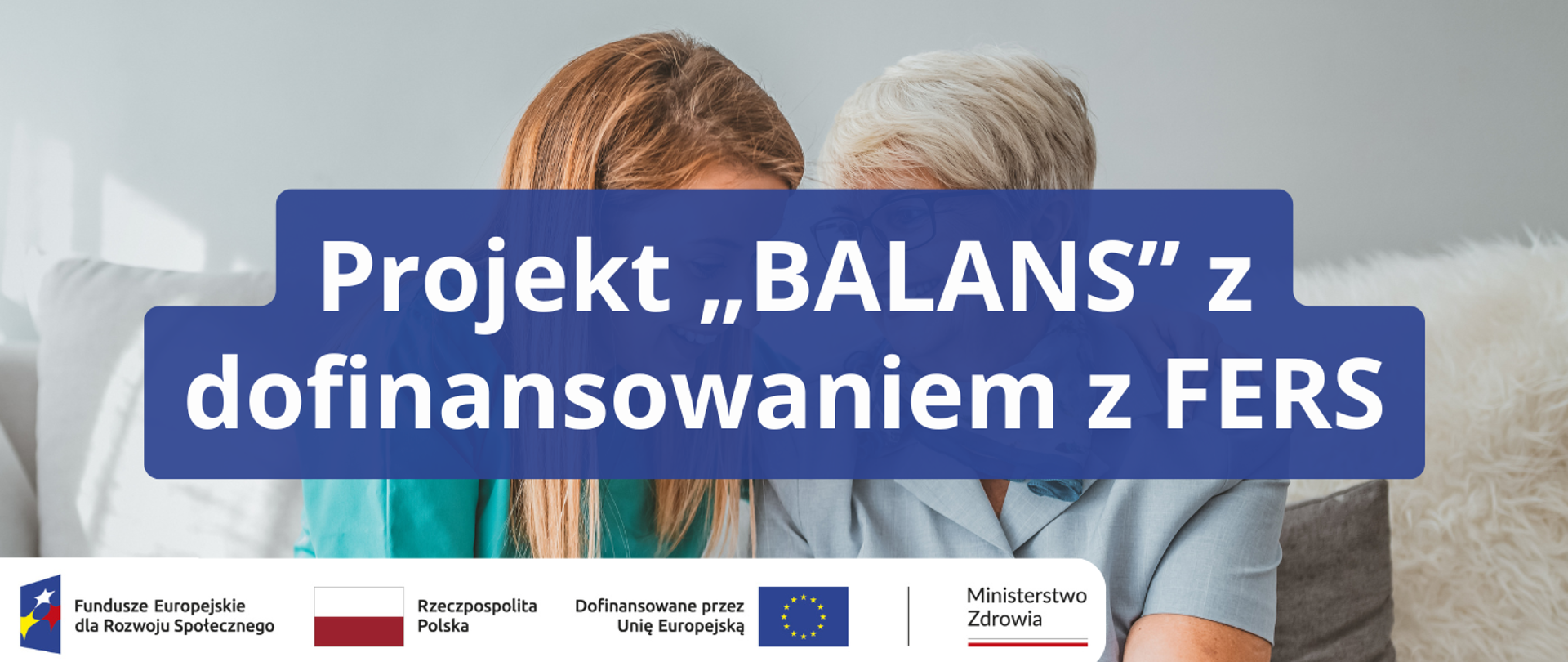 Projekt BALANS z dofinansowaniem z FERS