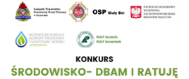 Zdjęcie przedstawia plakat promujący akcję: Środowisko - Dbam i Ratuję