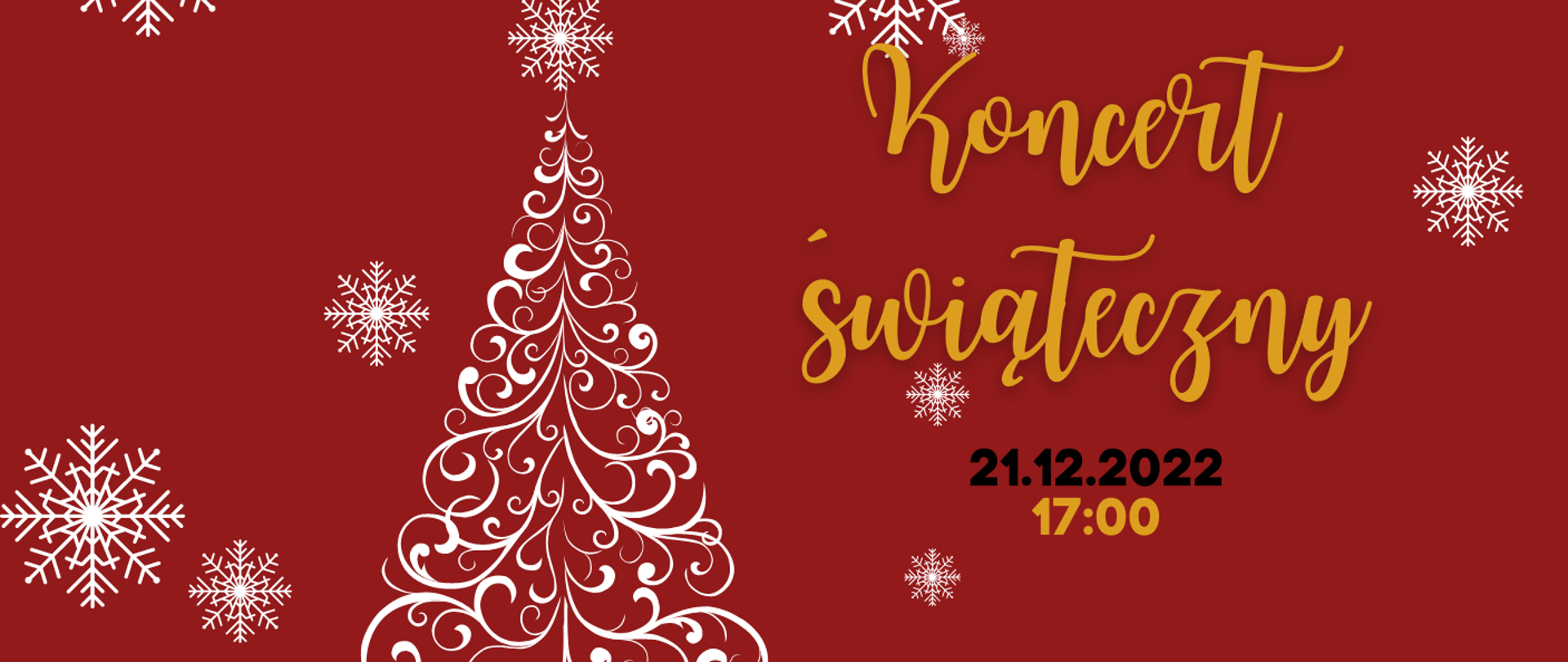 Zaproszenie na koncert świąteczny w dniu 21.12.22 Czerwone tło z białą choinką i białymi śnieżynkami