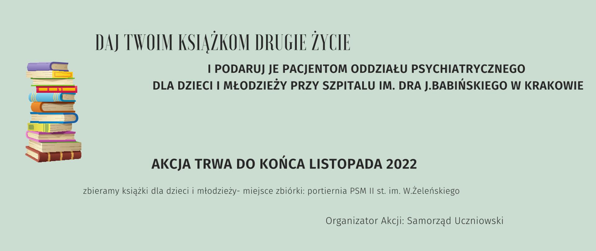 na oliwkowym tle Akcja"Daj Twoim książkom drugie życie" podaruj je pacjentom oddziału psychiatrycznego